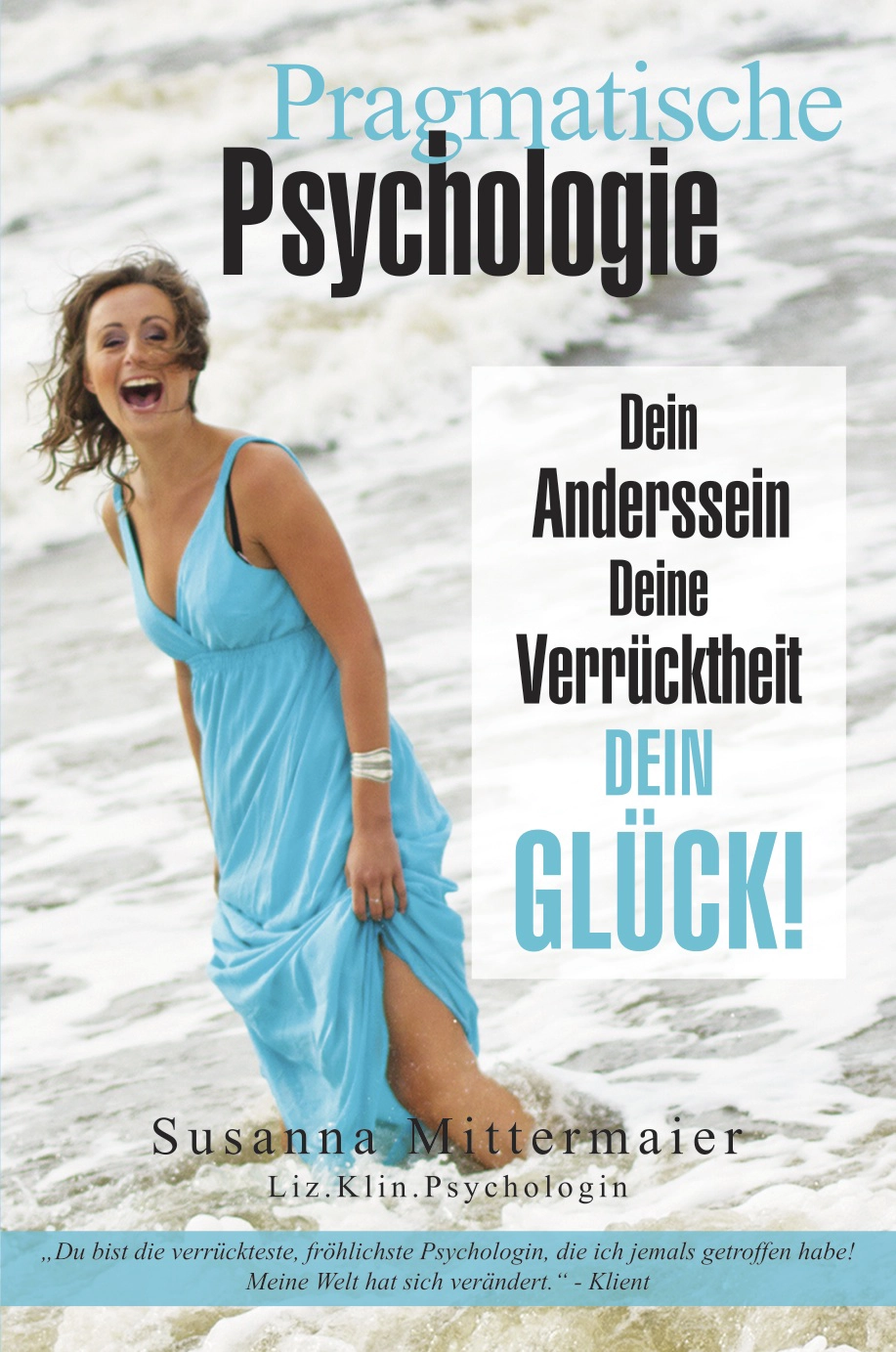 Buch: Pragmatische Psychologie Autorin: Susanna Mittermaier